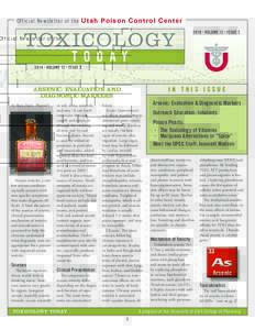 Official Newsletter of the Utah Poison Control Center 2010 • VOLUME 12 • ISSUE 2 T O D A Y IN THIS ISSUE