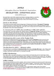 AMRA Abingdon Marina Residents’ Association NEWSLETTER : CHRISTMAS 2010 WWW.AMRA.org.uk We would like to wish all the residents and friends of Abingdon Marina a very Merry