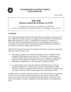 CONGRESSIONAL BUDGET OFFICE COST ESTIMATE July 19, 2017 H.RObamacare Repeal Reconciliation Act of 2017