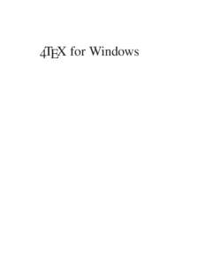 4TEX for Windows  Dutch language oriented TEX Users Group NTG 4TEX for Windows Wietse Dol