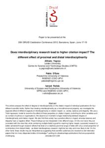 Paper to be presented at the 35th DRUID Celebration Conference 2013, Barcelona, Spain, JuneDoes interdisciplinary research lead to higher citation impact? The different effect of proximal and distal interdisciplin