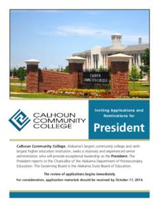Inviting Applications and Nominations for President Calhoun Community College, Alabama’s largest community college and sixth largest higher education institution, seeks a visionary and experienced senior
