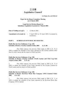 立法會 Legislative Council LC Paper No. LS75[removed]Paper for the House Committee Meeting on 21 March 2003 Legal Service Division Report on