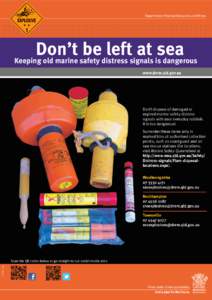 Don’t be left at sea Keeping old marine safety distress signals is dangerous