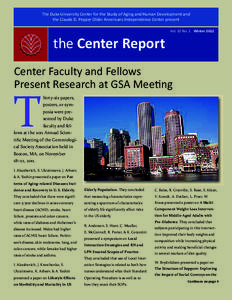 ADVANCES IN RESEARCH The Duke University Center for the Study of Aging and Human Development and the Claude D. Pepper Older Americans Independence Center present Vol. 32 No. 1 Winterthe Center Report