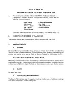 BOOK 16 PAGE 392 REGULAR MEETING OF THE BOARD, JANUARY 9, The meeting was called to order at 9:00 A.M. in the Board of County Commission Chambers at 411 S. Eucalyptus St. Sebring, Florida with the