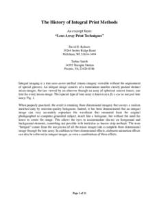 The History of Integral Print Methods An excerpt from: “Lens Array Print Techniques” David E. RobertsSeeley Ridge Road Hillsboro, WI