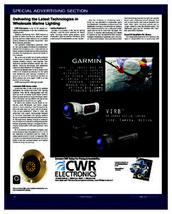 SPECIAL ADVERTISING SECTION SPECIAL ADVERTISING SECTION Delivering the Latest Technologies in Wholesale Marine Lighting CWR Electronics is one of the largest privately held distributors in the marine electronics industry