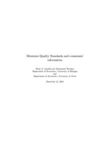 Minimum Quality Standards and consumers’ information Paolo G. Garella and Emmanuel Petrakis Department of Economics, University of Bologna and Department of Economics, University of Crete