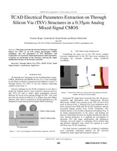 SISPAD 2012, September 5-7, 2012, Denver, CO, USA  TCAD Electrical Parameters Extraction on Through Silicon Via (TSV) Structures in a 0.35µm Analog Mixed-Signal CMOS Frederic Roger, Jochen Kraft, Kund Molnar and Rainer 