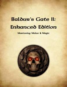 Baldur’s Gate II: Enhanced Edition Mastering Melee & Magic 2