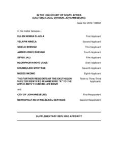 IN THE HIGH COURT OF SOUTH AFRICA (GAUTENG LOCAL DIVISION, JOHANNESBURG) Case No: In the matter between – ELLEN NOMSA DLADLA