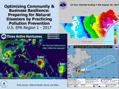 Optimizing Community & Business Resilience: Preparing for Natural Disasters by Practicing Pollution Prevention U.S. EPA Region