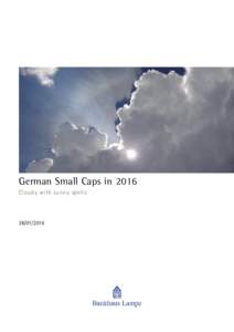 German Small Caps in 2016 Cloudy with sunny spells  BANKHAUS LAMPE // 2