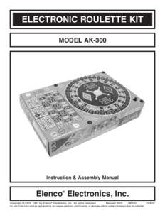 ELECTRONIC ROULETTE KIT MODEL AK-300 Instruction & Assembly Manual  Elenco Electronics, Inc.