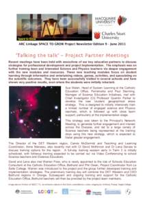 ARC Linkage SPACE TO GROW Project Newsletter Edition 9 – June 2011  !Talking the talk! 