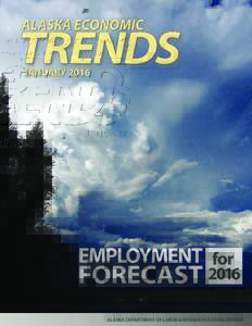 JANUARY 2016 Volume 36 Number 1 ISSNEMPLOYMENT FORECAST for 2016