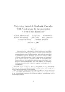 Majorizing Kernels & Stochastic Cascades With Applications To Incompressible Navier-Stokes Equations∗†