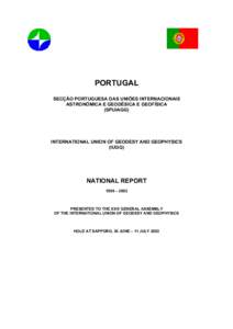 PORTUGAL SECÇÃO PORTUGUESA DAS UNIÕES INTERNACIONAIS ASTRONÓMICA E GEODÉSICA E GEOFÍSICA (SPUIAGG)  INTERNATIONAL UNION OF GEODESY AND GEOPHYSICS