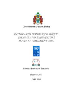 Government of The Gambia  INTEGRATED HOUSEHOLD SURVEY INCOME AND EXPENDITURE POVERTY ASSESSMENT-2010