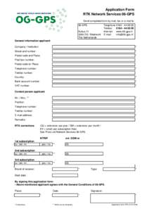 Application Form RTK Network Services 06-GPS Send completed form by mail, fax or e-mail to: 06-GPS KubusDG Sliedrecht