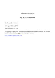 Alternative Traditions  by Sangharakshita Windhorse Publications © Sangharakshita 1980 ISBN6