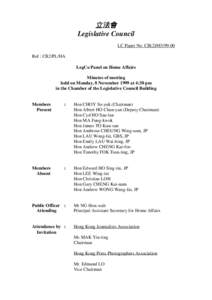 立法會 Legislative Council LC Paper No. CB[removed]Ref : CB2/PL/HA LegCo Panel on Home Affairs Minutes of meeting
