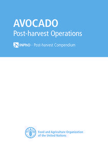 AVOCADO  Post-harvest Operations