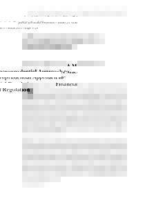 Journal of Economic Perspectives—Volume 25, Number 1—Winter 2011—Pages 3–28  A Macroprudential Approach to Financial Regulation Samuel G. Hanson, Anil K Kashyap, and Jeremy C. Stein