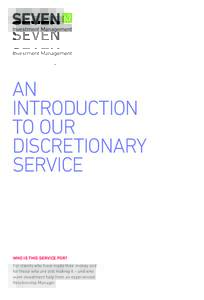 AN INTRODUCTION TO OUR DISCRETIONARY SERVICE