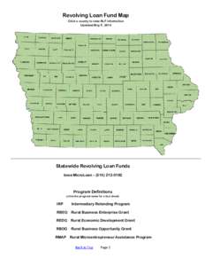 Revolving Loan Fund Map Click a county to view RLF information Updated May 5, 2014 Statewide Revolving Loan Funds Iowa MicroLoan – (