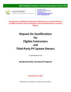 CEFIA Eligible Contractor and Third Party System Owner RFQ 845 Brook Street Rocky Hill, CT[removed][removed]removed] www.ctcleanenergy.com