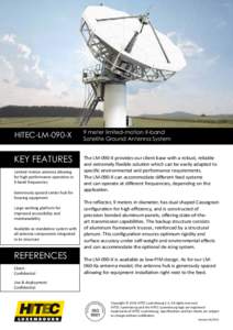 HITEC-LM-090-X	  9 meter limited-motion X-band Satellite Ground Antenna System  KEY FEATURES