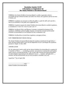 Resolution NumberA Resolution on Regulations for The Alaska Workforce Investment Board