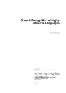 Speech Recognition of Highly Inflective Languages ´ BARTOSZ Z I OŁKO