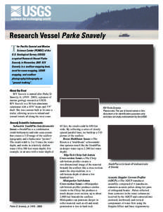 Research Vessel Parke Snavely  T he Pacific Coastal and Marine Science Center (PCMSC) of the