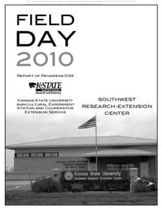 This publication from the Kansas State University Agricultural Experiment Station and Cooperative Extension Service has been archived. Current information is available from http://www.ksre.ksu.edu. FIELD  DAY