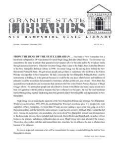 October / November / December[removed]Vol. 39, No. 4 FROM THE DESK OF THE STATE LIBRARIAN......The State of New Hampshire lost a