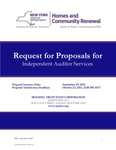 Andrew M. Cuomo, Governor  James S. Rubin, Commissioner/CEO Request for Proposals for Independent Auditor Services