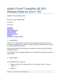 Intel® VTune™ Amplifier XE 2011 Release Notes for Linux* OS Installation Guide and Release Notes Document number: [removed]002US 6 July 2012