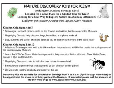 NATURE DISCOVERY KITS FOR KIDS!!! Looking for a Unique Birthday Party? Looking for a Great Place for a Guided Tour for Kids? Looking for a Nice Way to Explore Nature on a Sunday Afternoon? Discover the Ecology Around the
