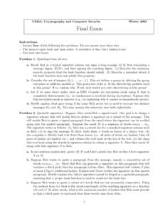 CS255: Cryptography and Computer Security  Winter 2003 Final Exam Instructions