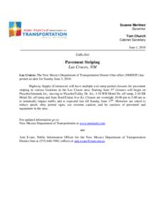 Susana Martinez Governor Tom Church Cabinet Secretary June 1, 2018 Traffic Alert