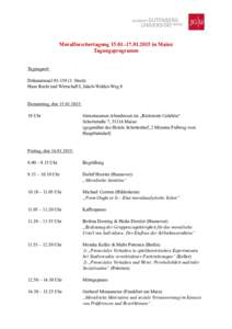 Moralforschertagung2015 in Mainz Tagungsprogramm Tagungsort: DekanatssaalStock) Haus Recht und Wirtschaft I, Jakob-Welder-Weg 9