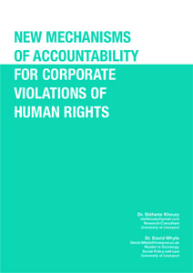 NEW MECHANISMS OF ACCOUNTABILITY FOR CORPORATE VIOLATIONS OF HUMAN RIGHTS