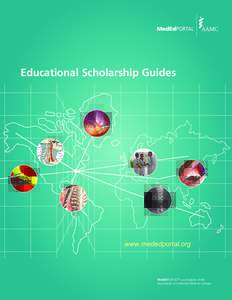 Educational Scholarship Guides  www.mededportal.org MedEdPORTAL® is a program of the Association of American Medical Colleges