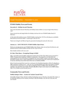Email Newsletter – December 6, 2011 FUSION Halifax News and Events December 8 - Holiday Second Thursday Join us for December Second Thursday and Holiday Social at Bistro Le Coq on Argyle Street from 57pm! Come out and 