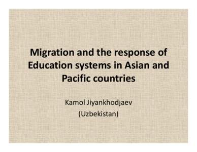 Microsoft PowerPoint - KJ Migration and Education in Asian and Pacific countries [Compatibility Mode]