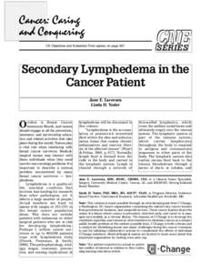 CE Objectives and Evaluation Form appear on pageSERIES Secondary Lymphedema in the Cancer Patient