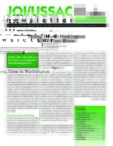 n e w s l e t t e r News from the Joint Oceanographic Institutions/U.S. Science Support Program associated with the Ocean Drilling Program • Spring 2003 • Vol. 16, No. 1 Spring Time in Washington: IODP Plans Bloom co